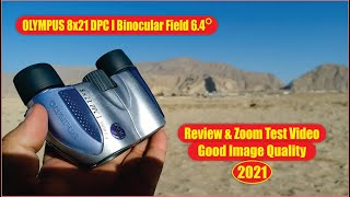 OLYMPUS 8x21 DPC I Field 6.4 Binocular Review and Zoom Test Video 2021