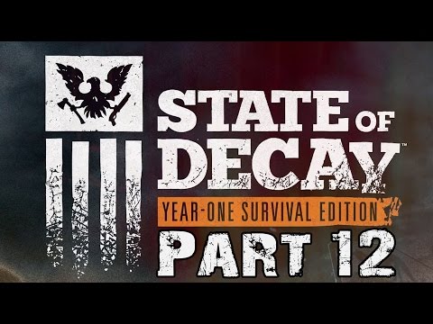 State of Decay Year-One Survival Edition Walkthrough Part 12 Xbox One Gameplay Review