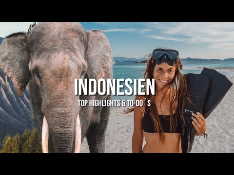 Indonesien Highlights - Die schönsten Orte & Sehenswürdigkeiten für deine Reise!