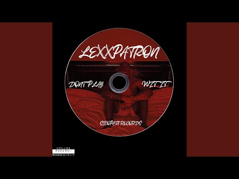 Dont Play Wit it (Spanish Remix)