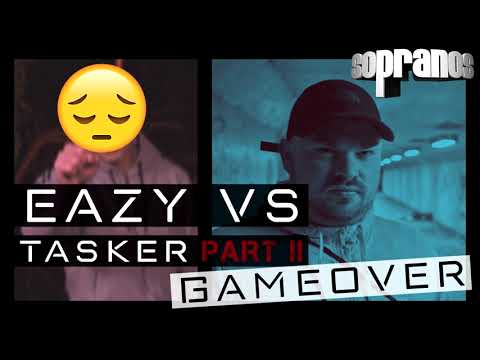 MC Eazy Vs Tasker Part II #GameOver