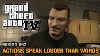 GTA 4 - Misión #52 - Actions Speak Louder Than Words (Español - 1080p 60fps)