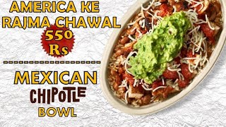 550/- Rs Ke Rajma Chawal in AMERICA | Chipotle bowl in seattle | EP.01