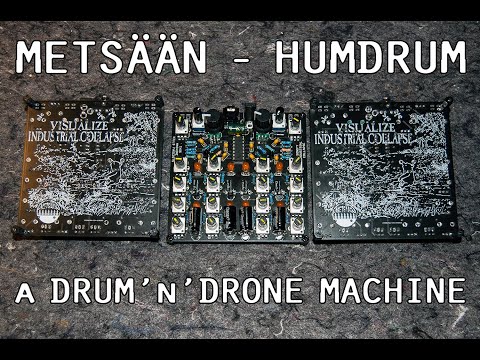 HUMDRUM - a stereo Drum'n'Drone machine
