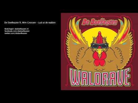 De Doelleazen Ft. Wim Cnossen - Lud Ut De Walden