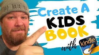 Making a Picture Book for Kindle | Easy Kids Book Creator Tutorial