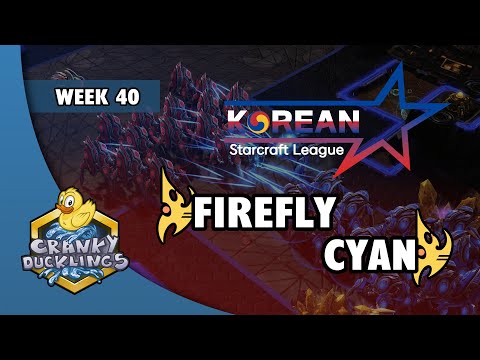 Firefly vs Cyan - PvP | Korean StarCraft League: Week 40 | Open StarCraft 2 Tournament