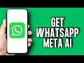 How To Get WhatsApp Meta AI | Get Meta AI On WhatsApp