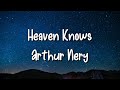 Arthur Nery - Heaven Knows