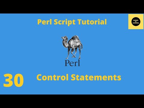 Control Statements in Perl - Perl Script Basics Tutorial - Part 30