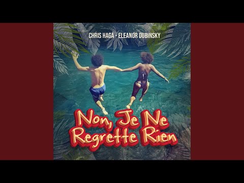 Non, Je Ne Regrette Rien (feat. Henrique Messias)