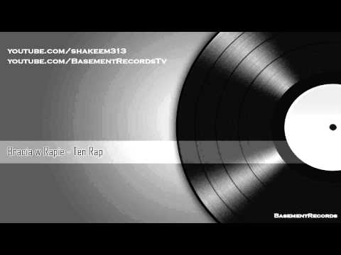 Bracia w Rapie - Ten Rap