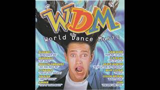 WORLD DANCE MUSIC WDM MEGAMIX VERSION (1997)