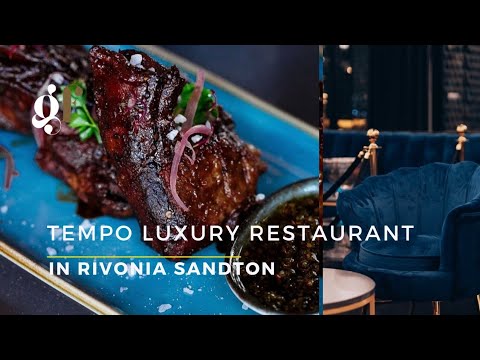 The New Tempo Luxury Restaurant in Rivonia, Sandton | Restaurants in Sandton