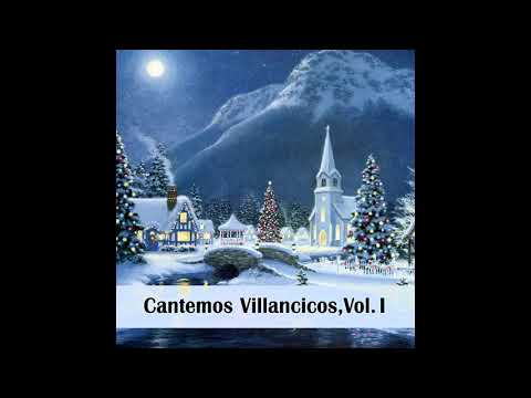 Ha Nacido El Nino Dios - Villancicos Populares