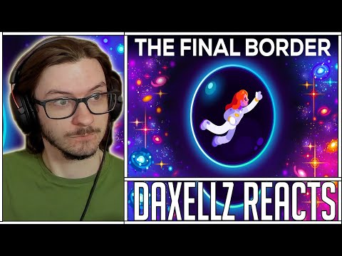 Daxellz Reacts to TRUE Limits Of Humanity – The Final Border We Will Never Cross