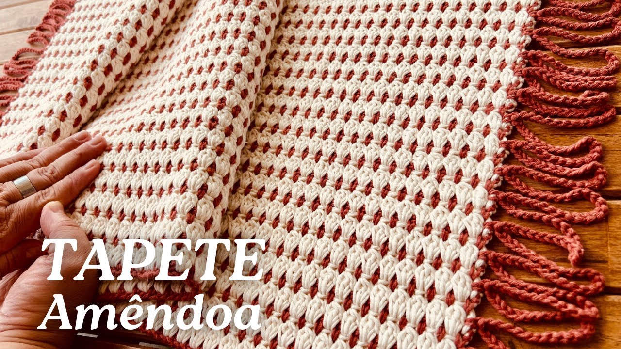 TAPETE AMENDOA - Tapete de Crochê com um ponto super fácil e versátil para criar peças incríveis!!