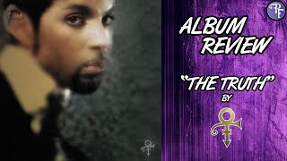 Prince: The Truth Album Review (1998) | Prince&#39;s Friend