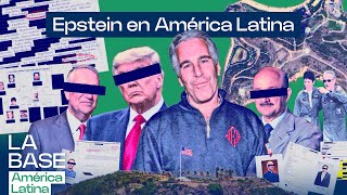 Epstein y las élites de Latinoamérica: Pastrana, los Salinas y la impunidad | La BaseLatam 1x130