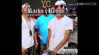 YC - Racks (Remix) (feat. Nelly, B.o.B, Trae the Truth,  Cyhi Da Prynce, Dose, &amp; Ace Hood) (AUDIO)