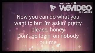 Nobody But Me (Lyrics) By Blake Shelton