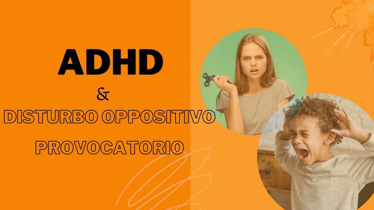 ADHD & Disturbo Oppositivo Provocatorio (DOP)