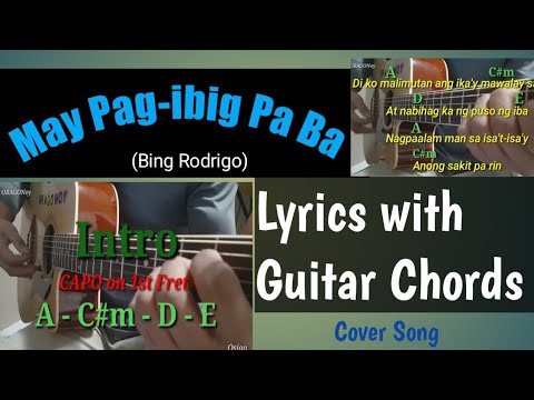 May Pag-ibig Pa Ba? (Bing Rodrigo) with Lyrics and Chords/ Cover Song