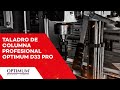 Video: Taladro de columna OPTIDRIL D33PRO - 230V 1PH
