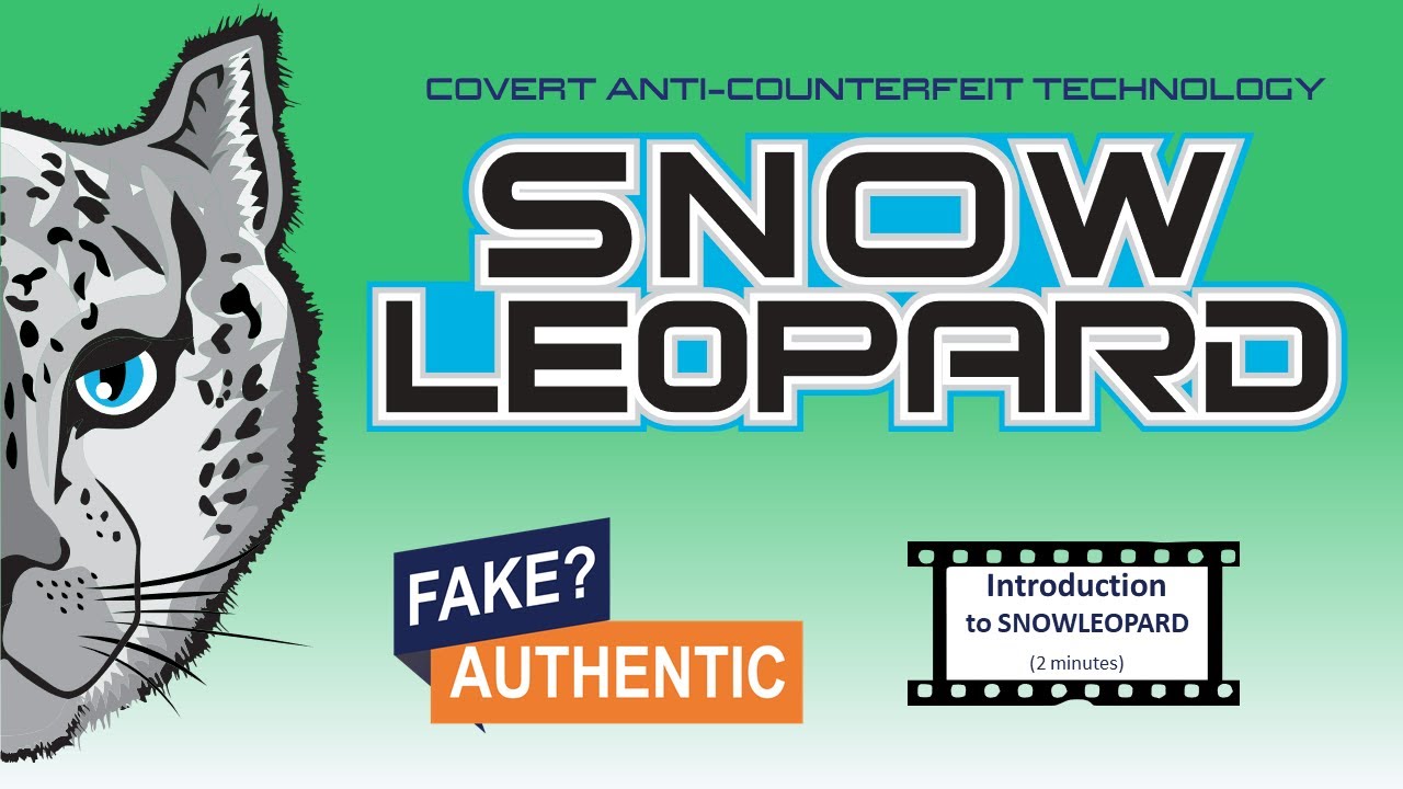 Introduction Video SNOWLEOPARD Covert Anti-counterfeiting Technology & Brand Protection.
