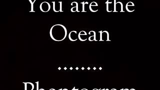 Phantogram- You are the Ocean (AUDIO)