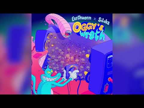 Siloka & Earthworm - Oggy's Wrath
