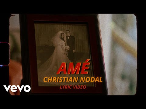 Christian Nodal - Amé (Lyric Video)