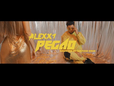 ALEXX1 - PEGAO (Video oficial)