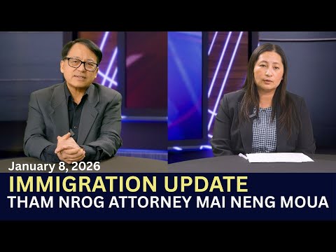 🔴3HMONGTV SHOW | Jan. 8, 2026 - Tham nrog kws lijchoj Mai Neng Moua txog immigration.