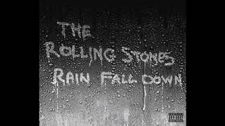 The Rolling Stones - 2005 - Rain Fall Down