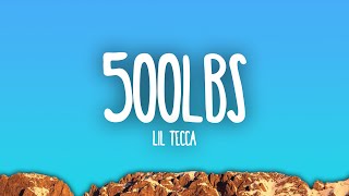 Lil Tecca - 500lbs