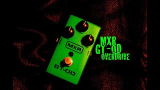 Video thumbnail for MXR GT-OD OVERDRIVE by KRAZEEIZATION