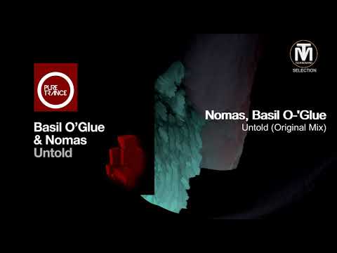 Nomas, Basil O 'Glue - Untold (Original Mix) [Pure Trance]
