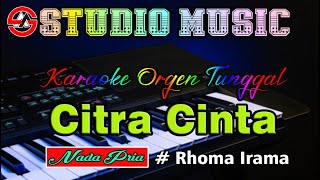Download lagu Citra  Cinta ~ Rhoma Irama || Karaoke Dangdut Orgen Tunggal (Nada Pria) mp3 Download lagu Citra  Cinta ~ Rhoma Irama || Karaoke Dangdut Orgen Tunggal (Nada Pria) mp3
