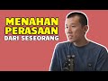 Cara Menahan Perasaan Terhadap Seseorang Ustadz Felix Siauw