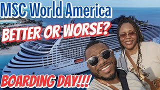 Boarding MSC WORLD AMERICA |$1 Billion Dollar Cruise Ship | Is It Better or Worst? | Embarkation Day