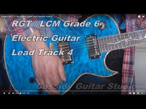 Grade 6 RGT / LCM Electric Guitar Lead Practice Track 4.