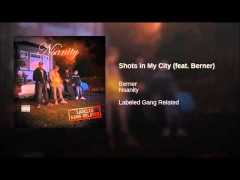 6. Shots In My City - Nsanity Ft. Berner