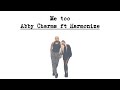 Abby Charms Ft Harmonize Me Too Lyrics