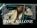 𝐏𝐨𝐬𝐭 𝐌𝐚𝐥𝐨𝐧𝐞 𝐩𝐥𝐚𝐲𝐥𝐢𝐬𝐭 2024 Greatest Hits Full A