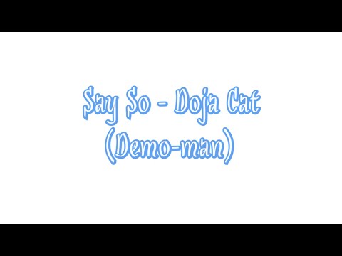 Say So (Demo-man)