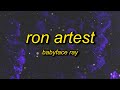 Babyface Ray Ron Artest Lyrics N Ggas Yelling Through The Stands
