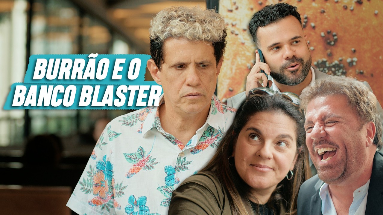 BURRÃO E O BANCO BLASTER | EMBRULHA PRA VIAGEM