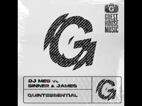 DJ Mes Vs. Sinner & James - Quintessential
