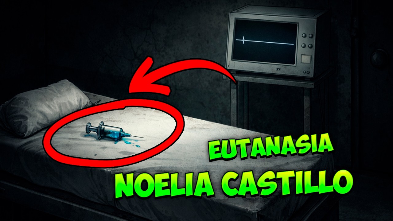 Muerte por EUTANASIA en España - El caso de Noelia Castillo